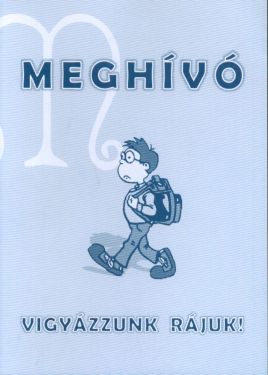 Vigyázzunk rájuk Vigyázzunk rájuk