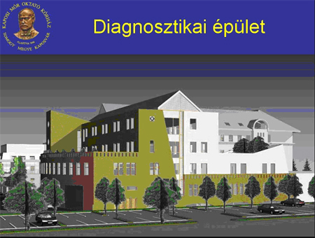 Somogy megyei Kaposi Mór Oktató Kórház - Diagnosztikai Épület terve Somogy megyei Kaposi Mór Oktató Kórház