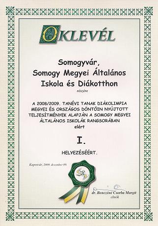 2008/2009. tanévi Tanak Diákolimpián első helyezett a Somogy Megyei Óvoda, Általános Iskola, Speciális Szakiskola, Diákotthon és Gyermekotthon